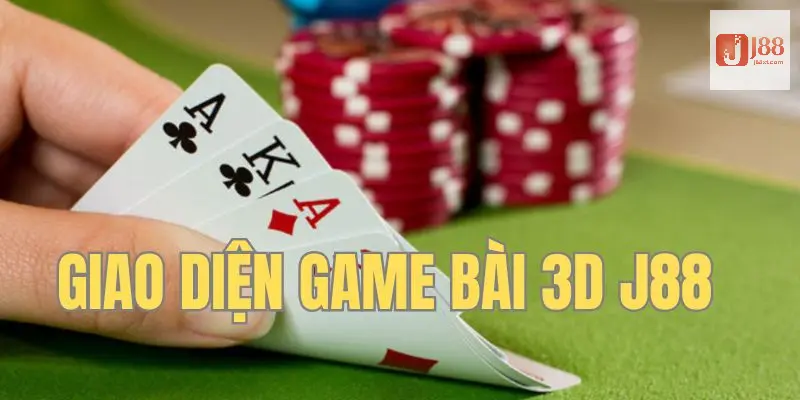 Game Bài 3D J88 - Lựa Chọn Trải Nghiệm Thịnh Hành 5 Giao diện có thiết kế thuận tiện khi sử dụng và hiện đại