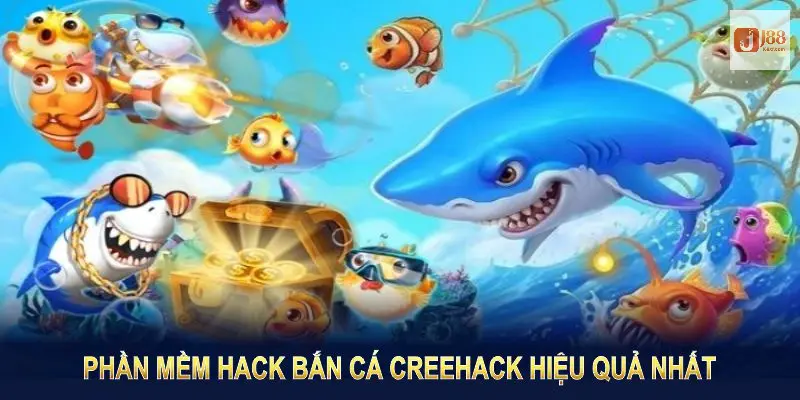 Hack Bắn Cá Là Gì? Vì Sao Không Nên Sử Dụng Phần Mềm Này 11 Phần mềm Hack bắn cá CreeHack hiệu quả nhất