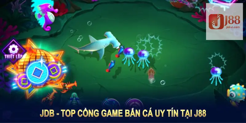 Top Cổng Game Bắn Cá Uy Tín Nhất Tại Nhà Cái J88 Nên Chơi 3 JDB - Top cổng game bắn cá uy tín tại J88